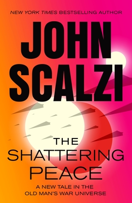 Shattering Peace: Old Man's War Book 7