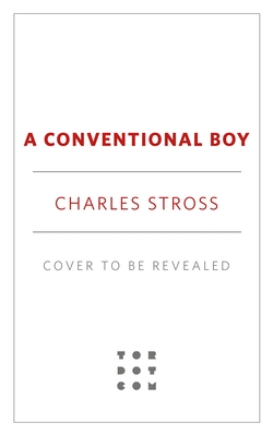 Conventional Boy: A Laundry Files Novel
