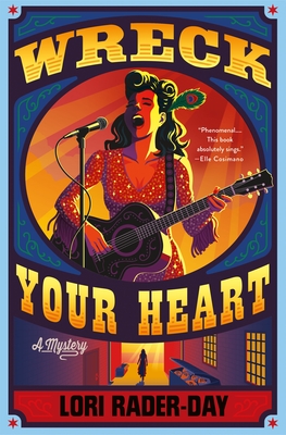 Wreck Your Heart: A Mystery