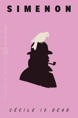 Ccile Is Dead (Inspector Maigret)