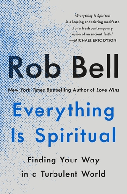 Everything Is Spiritual