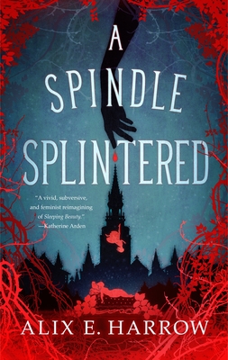 Image for A Spindle Splintered (Fractured Fables)