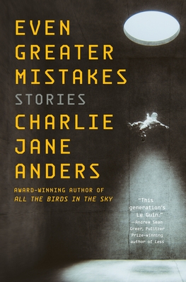 Image for Even Greater Mistakes: Stories