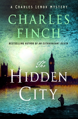Hidden City: A Charles Lenox Mystery