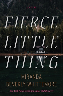 Fierce Little Thing: A Novel