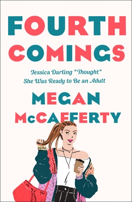Fourth Comings (Jessica Darling, 4)
