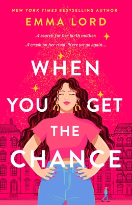 When You Get the Chance: A Novel