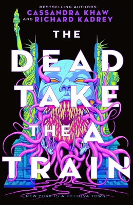 The Dead Take the a Train (Carrion City #1)
