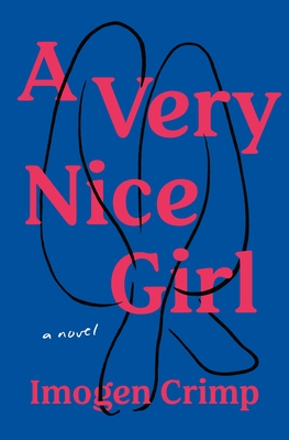 A Very Nice Girl: A Novel