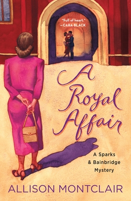 Royal Affair (Sparks & Bainbridge Mystery, 2)