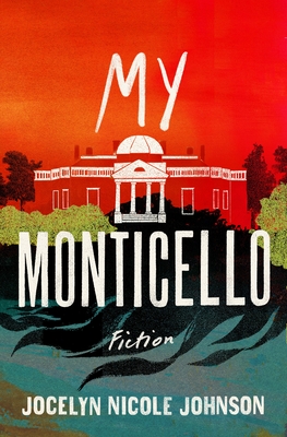 My Monticello: Fiction