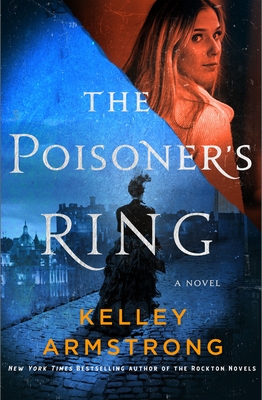 Poisoner's Ring: A Rip Through Time Novel