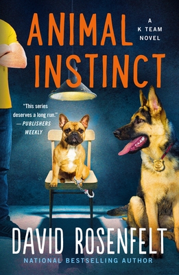 Animal Instinct (K Team Novels, 2)