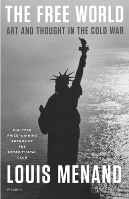 Free World: Art and Thought in the Cold War