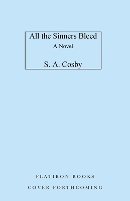 Image for All the Sinners Bleed: A Novel