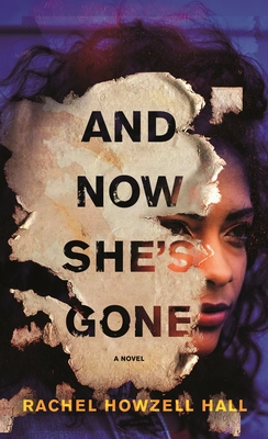 Image for And Now She's Gone: A Novel And Now She's Gone: A Novel