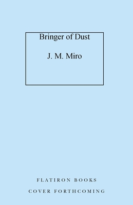 BRINGER OF DUST: A NOVEL