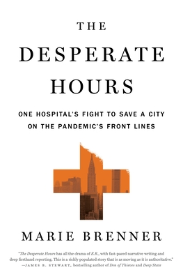 Desperate Hours: One Hospital's Fight to Save a City on the Pandemic's Front Lines