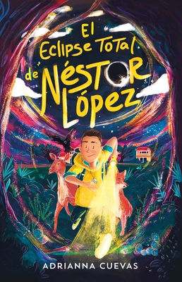 El eclipse total de Nstor Lpez / The Total Eclipse of Nestor Lopez (Spanish edition)