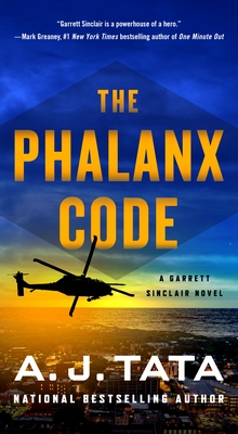The Phalanx Code: A Garrett Sinclair Novel (Garrett Sinclair, 3)