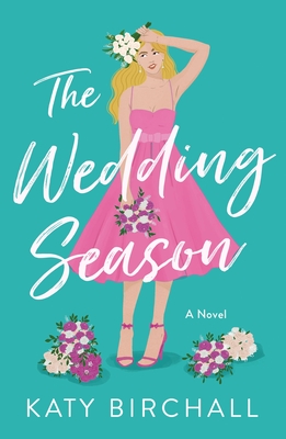 The Wedding Season: A Novel