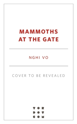 Mammoths at the Gates (The Singing Hills Cycle, 4)