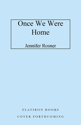 Once We Were Home