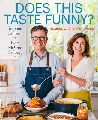 Does This Taste Funny: Recipes Our Family Loves