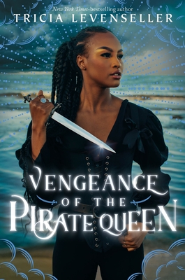 Vengeance of the Pirate Queen (Daughter of the Pirate King, 3)