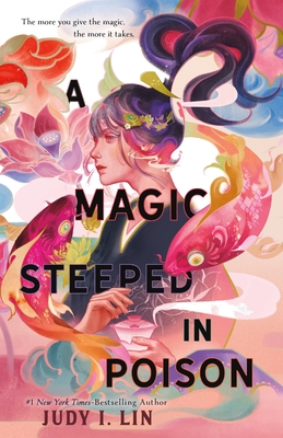 MAGIC STEEPED IN POISON (BOOK OF TEA, NO 1)