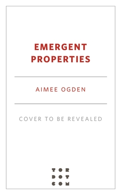 Emergent Properties