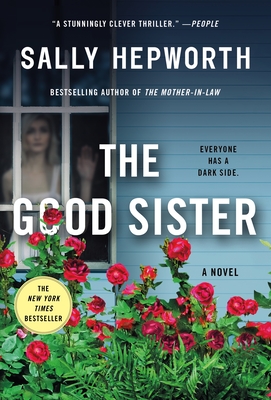 The Good Sister: A Novel