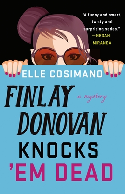 Finlay Donovan Knocks 'Em Dead (The Finlay Donovan Series, 2)