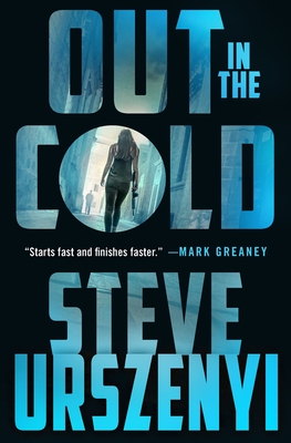 Out in the Cold: An Alex Martel Thriller