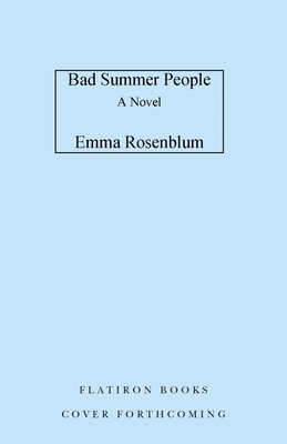 Image for Bad Summer People: A Novel