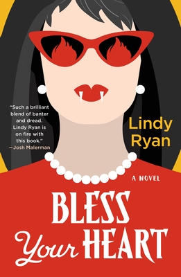 Bless Your Heart (A Bless Your Heart Novel, 1)