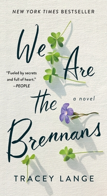 We Are the Brennans: A Novel