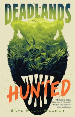 Image for Deadlands: Hunted (The Deadlands, 1) Deadlands: Hunted (The Deadlands, 1)