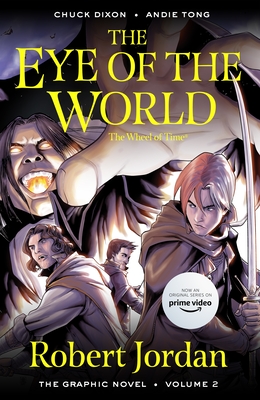 The Eye of the World: the Graphic Novel, Volume Two (Wheel of Time: The Graphic Novel, 2)
