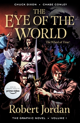 The Eye of the World: The Graphic Novel, Volume One (Wheel of Time: The Graphic Novel, 1)