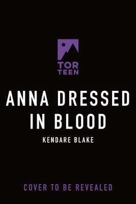 Anna Dressed in Blood (Anna Dressed in Blood Series, 1)