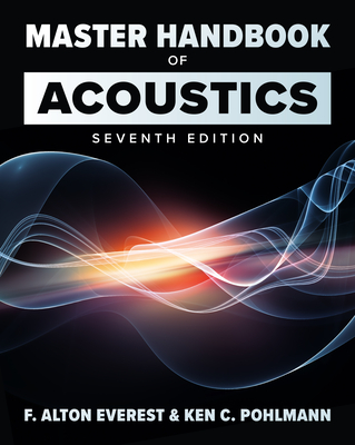 Master Handbook Of Acoustics - Seventh Edition