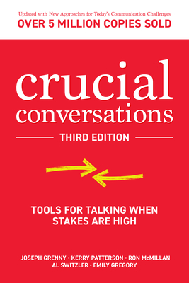 Image for Crucial Conversations: Tools for Talking When Stakes are High, Third Edition