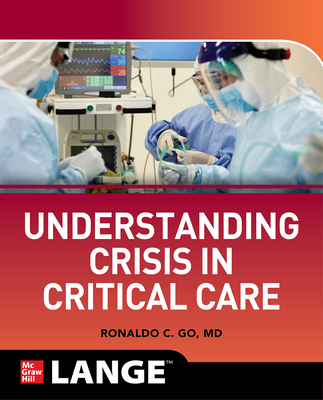 Image for Understanding Crisis in Critical Care Understanding Crisis in Critical Care