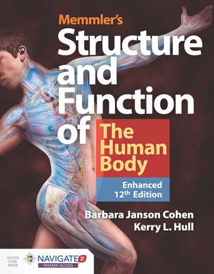 Study Guide for Memmler's Structure & Function of the Human Body, Enhanced Edition