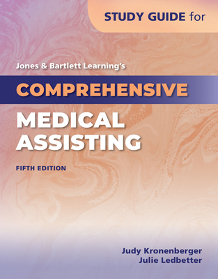 Image for Study Guide for Jones & Bartlett Learning's Comprehensive Medical Assisting: . Study Guide for Jones & Bartlett Learning's Comprehensive Medical Assisting: .