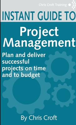 Image for Project Management Instant Guide Project Management Instant Guide