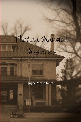 The Lea Mansion Mysteries