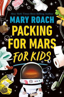 Image for Packing for Mars for Kids Packing for Mars for Kids