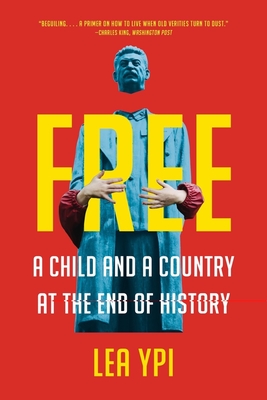Image for Free: Coming of Age at the End of History